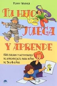 TU HIJO JUEGA Y APRENDE | 9788497541244 | WARNER