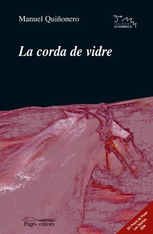 LA CORDA DE VIDRE | 9788497791830 | QUIÑONERO