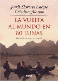 LA VUELTA AL MUNDO EN 80 LUNAS | 9788489902329 | JORDI LLORENS