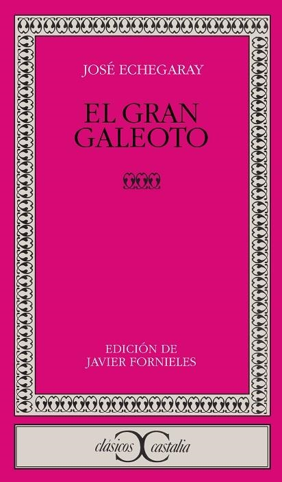 GRAN GALEOTO | 9788497400268 | ECHEGARAY