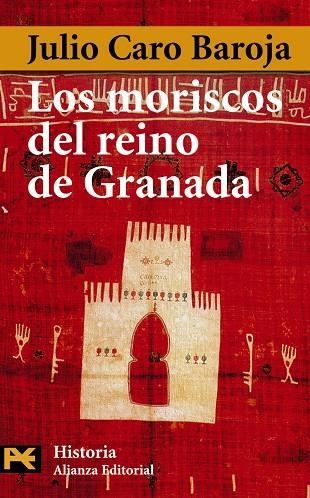 LOS MORISCOS DEL REINO DE GRANAD | 9788420678603 | CARO BAROJA, JULIO