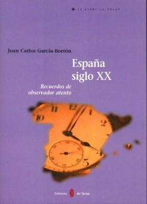 ESPAÑA SIGLO XX | 9788476284643 | BORRON