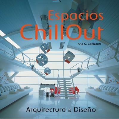 ESPACIOS CHILLOUT | 9788496429000 | CAÑIZARES