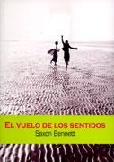 EL VUELO DE LOS SENTIDOS | 9788495346711 | BENNETT