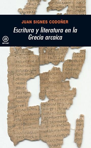 ESCRITURA Y LITERATURA GRECIA... | 9788446017486 | SIGNES CODONER, JUAN