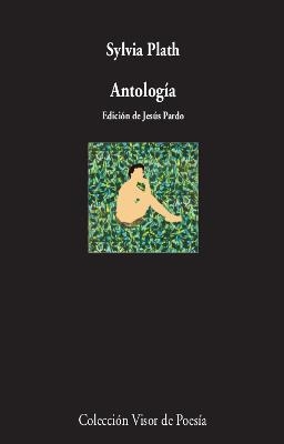 ANTOLOGIA | 9788475229294 | PLATH, SYLVIA