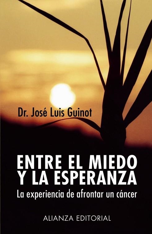 ENTRE EL MIEDO Y LA ESPERANZA | 9788420677361 | GUINOT