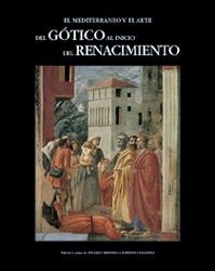 MEDITERRANEO Y EL ARTE DE GOTICO | 9788477822240 | AA. VV.