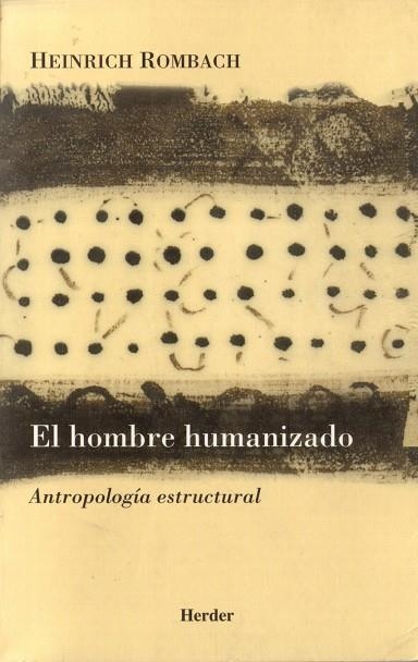 EL HOMBRE HUMANIZADO | 9788425422744 | ROMBACH, HEINRICH 