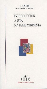 INTRODUCC.A SINTAXIS MINIMISTA | 9788424927240 | FERNANDEZ SORIANO, OLGA M./EGUREN GUTIERREZ, LUIS JAVIER