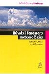 NUVOLS I FENOMENS METEOROLOGICS | 9788473062763 | VARIS