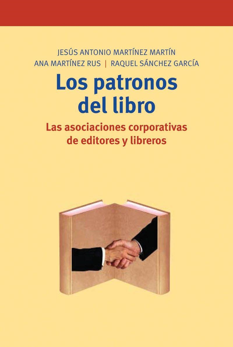 LOS PATRONOS DEL LIBRO | 9788497041423 | MARTíNEZ MARTíN, JESúS ANTONIO/MARTíNEZ RUS, ANA/SáNCHEZ GARCíA, RAQUEL