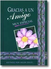 GRACIAS A UN AMIGO MUY ESPECIAL | 9788441403260