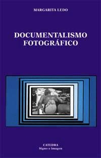 DOCUMENTALISMO FOTOGRAFICO | 9788437616728 | LEDO