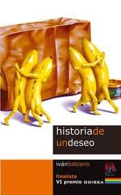 HISTORIA DE UN DESEO | 9788495470423 | BABIANO