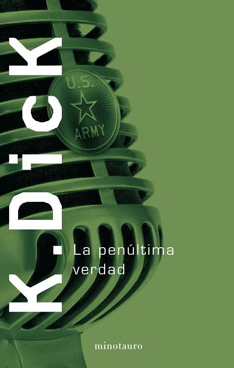 LA PENULTIMA VERDAD | 9788445074916 | K. DICK