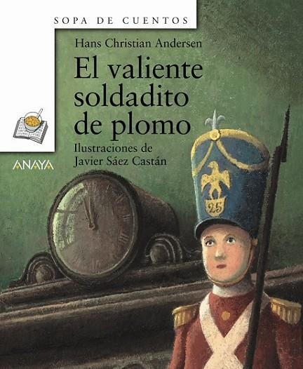 EL SOLDADITO DE PLOMO | 9788466744331 | CHRISTIAN ANDERSEN,