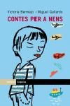 CONTES PER A NENS | 9788497870719 | GALLARDO PAREDES, MIGUEL/BERMEJO SáNCHEZ-IZQUIERDO, VICTORIA