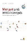 MENJANT AMB AMICS I CONEGUTS | 9788473069045 | FABREGA