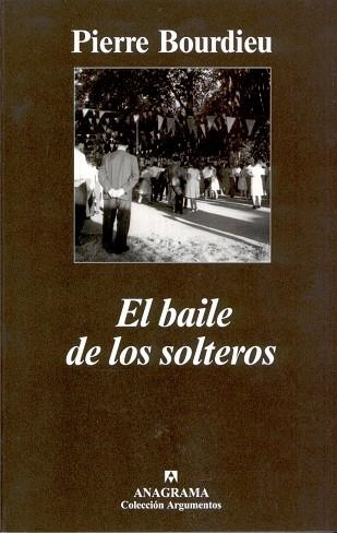 EL BAILE DE LOS SOLTEROS | 9788433962126 | BOURDIEU