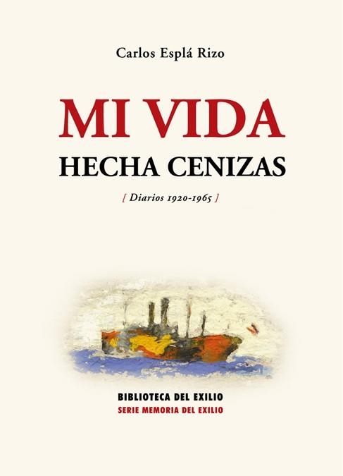 MI VIDA  HECHA CENIZAS | 9788484721819 | ESPLÁ