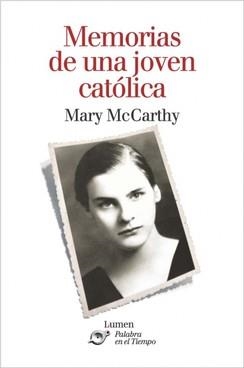 MEMORIAS DE UNA JOVEN CATOLICA | 9788426413048 | MCCARTHY, MARY 