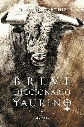 BREVE DICCIONARIO TAURINO | 9788496416093 | MARTINEZ