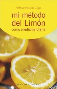 MI MÉTODO DEL LIMÓN | 9788497771665 | NICOLÁS CAPO