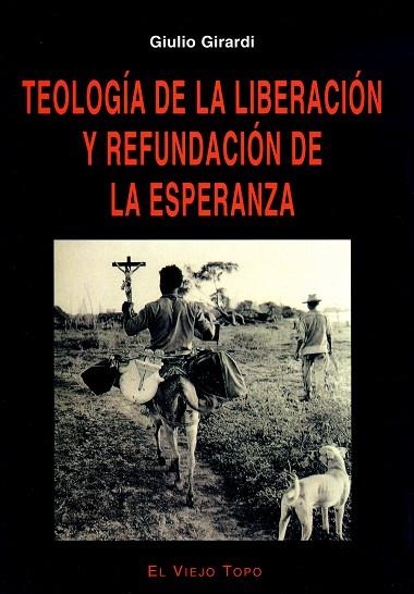 TEOLOGIA DE LA LIBERACION Y.... | 9788496356146 | GIRARDI