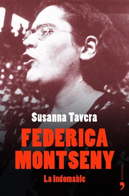 FEDERICA MONTSENY.LA INDOMABLE | 9788484604105 | SUSANNA TAVERA