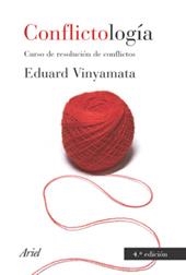 CONFLICTOLOGÍA | 9788434444775 | EDUARD VINYAMATA