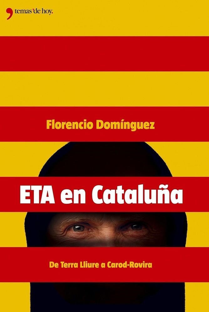 ETA EN CATALUÑA | 9788484604136 | FLORENCIO DOMÍNGUEZ