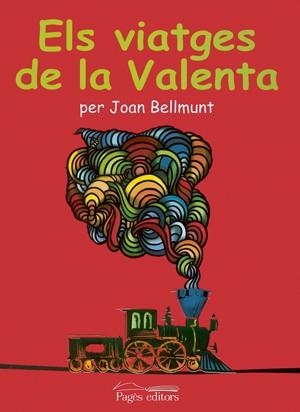 ELS VIATGES DE LA VALENTA | 9788497792455 | JOAN BELLMUNT