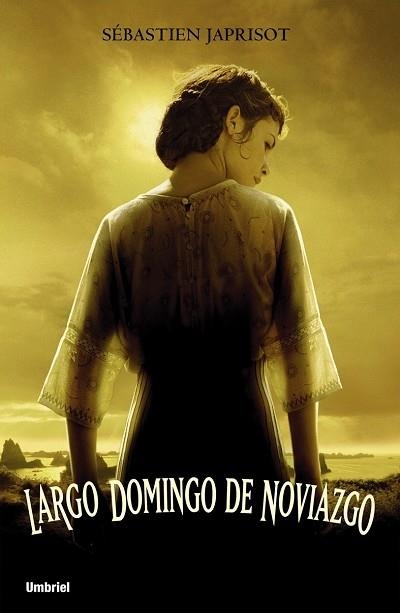 LARGO DOMING0 DE NOVIAZGO | 9788495618788 | SÉBASTIEN JAPRISOT