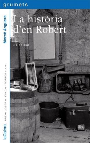 LA HISTÒRIA D'EN ROBERT | 9788424695859 | MERCÈ ANGUERA