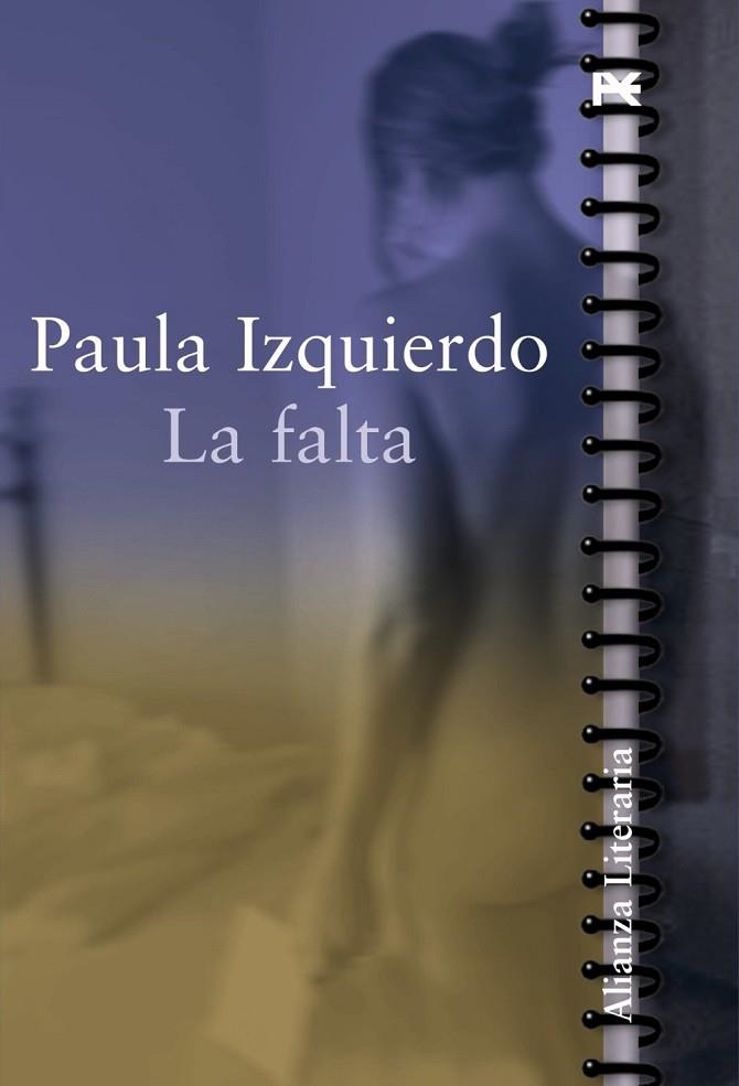 LA FALTA | 9788420643441 | IZQUIERDO, PAULA