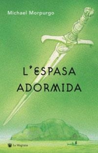 L'ESPASA ADORMIDA | 9788478712595 | MICHAEL MORPURGO