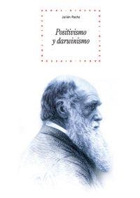 POSITIVISMO Y DARWINISMO | 9788446020240 | JULIÁN PACHO