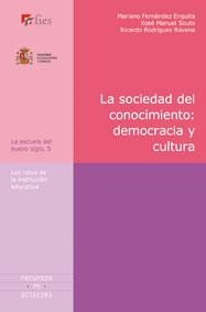 LA SOCIEDAD DEL CONOCIMIENTO:... | 9788480637152 | ENGUITA/SOUTO/RÁVENA