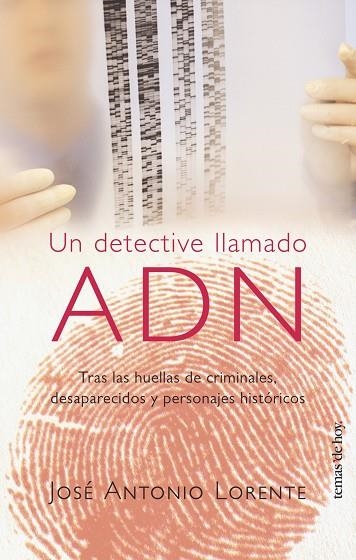 DETECTIVE LLAMADO ADN | 9788484603863 | LORENTE