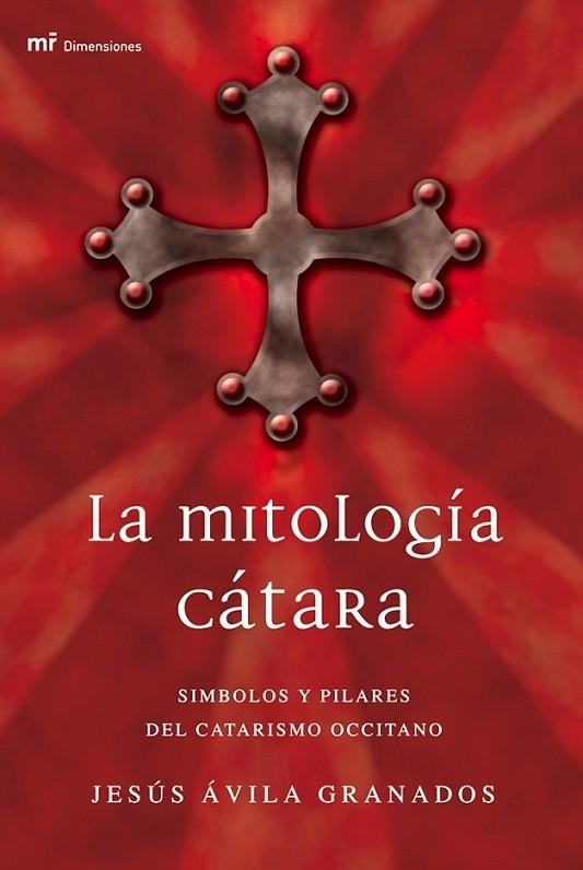 LA MITOLOGÍA CÁTARA | 9788427031265 | JESÚS ÁVILA GRANADOS