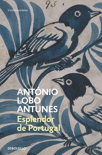 ESPLENDOR DE PORTUGAL | 9788497935623 | ANTÓNIO LOBO ANTUNES