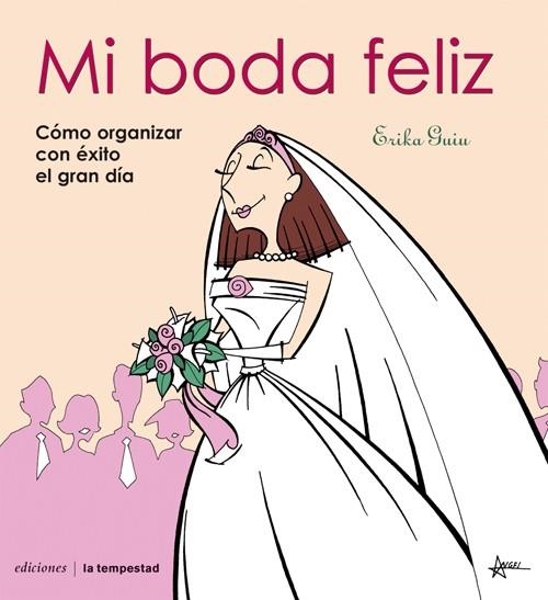 MI BODA FELIZ | 9788479480523 | ERIKA GUIU