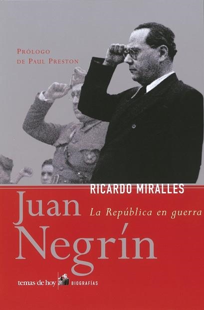 JUAN NEGRIN.REPUBLICA EN GUERRA | 9788484603016 | MIRALLES