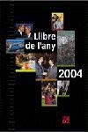 LLIBRE DE L'ANY 2004 | 9788429755978 | AUTORS, DIVERSOS