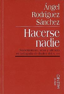 HACERSE NADIE | 9788489790223 | SANCHEZ