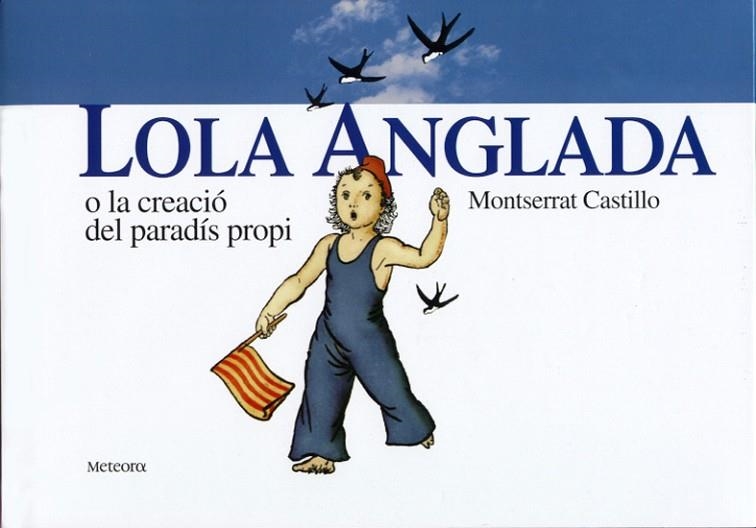 LOLA ANGLADA O LA CREACIO PARADI | 9788495623003 | CASTILLO, MONTSERRAT