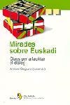 MIRADES SOBRE EUSKADI | 9788473068987 | SEGURA