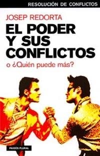 EL PODER Y SUS CONFLICTOS | 9788449317200 | JOSEP REDORTA