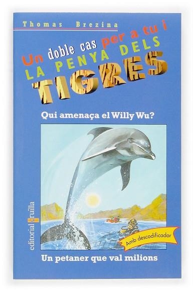 DCPT.1.QUI AMENAÇA EL WILLY WU? | 9788466111270 | THOMAS BREZINA